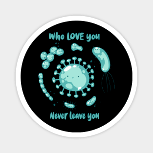 Never Leave You Magnet